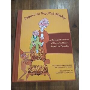 Peepee, The Tiny Pink Monkey A‎ Bilingual Edition Sequel to Pinocchio